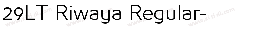 29LT Riwaya Regular字体转换